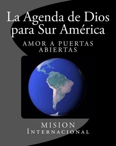 La Agenda de Dios para Sur America