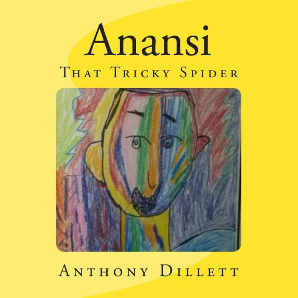 Anansi: That Tricky Spider