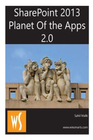Title: SharePoint 2013 - Planet of the Apps, Author: Sahil Malik