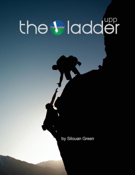 The Ladder UPP workbook: The Life Skills to Unlock Personal Potential
