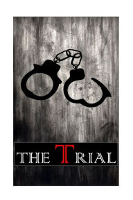 Title: The Trial, Author: Franz Kafka