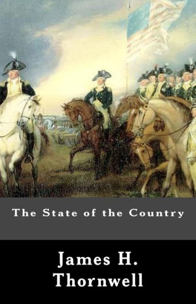 The State of the Country: An Article Republished From The Southern Presbyterian Review