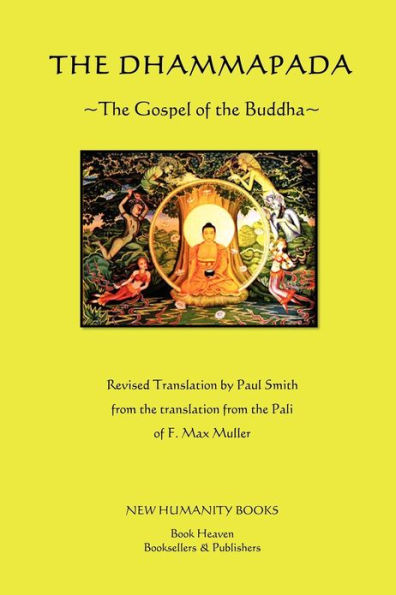 The Dhammapada: The Gospel of the Buddha