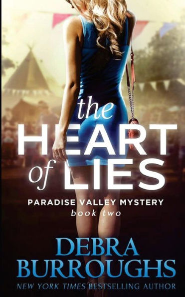 The Heart of Lies: A Paradise Valley Mystery: Book Two
