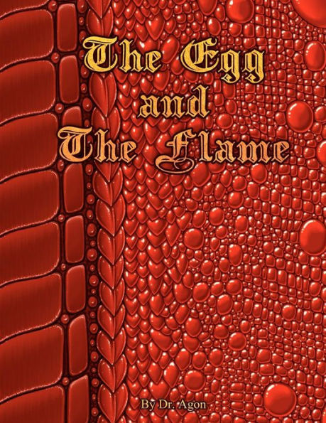 The Egg and The Flame