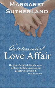 Title: A Quintessential Love Affair, Author: Margaret Sutherland