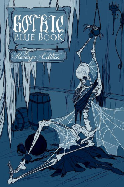 Gothic Blue Book: The Revenge Edition