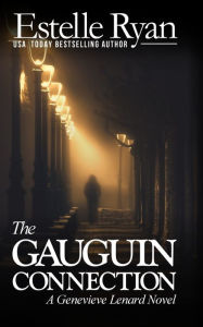Title: The Gauguin Connection (Genevieve Lenard #1), Author: Estelle Ryan