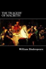 Title: The Tragedy of Macbeth, Author: William Shakespeare