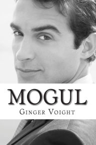 Title: Mogul, Author: Ginger Voight
