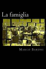 Title: La famiglia, Author: Fosca Colli