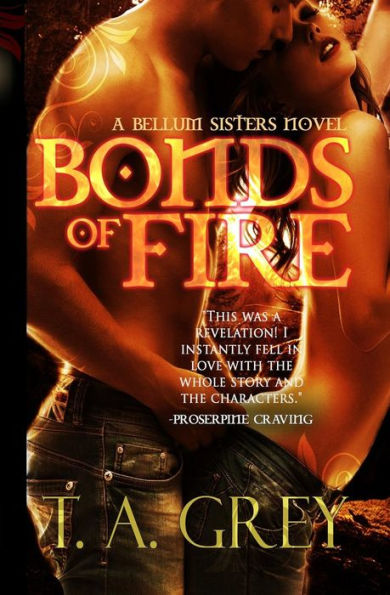 Bonds of Fire: The Bellum Sisters 2