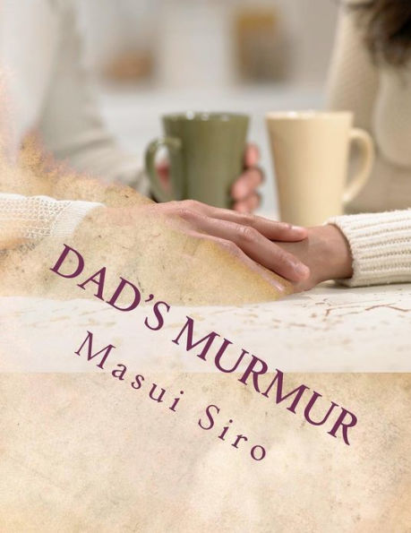 Dad's murmur