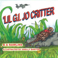 Title: 'LiL G.I. Jo Critter, Author: Shelly Barton