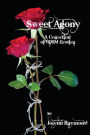 Sweet Agony: A Collection of BDSM Erotica