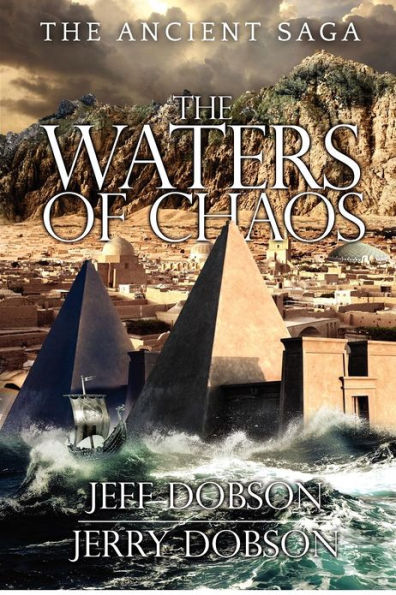 The Waters of Chaos: The Ancient Saga
