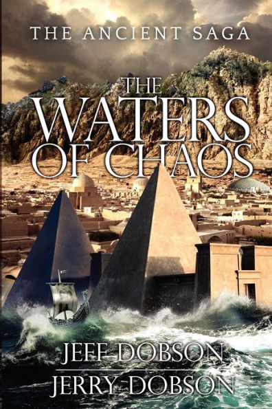 The Waters of Chaos: The Ancient Saga