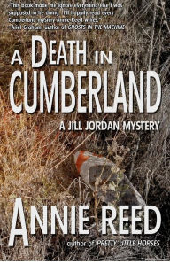 Title: A Death in Cumberland, Author: Annie Reed