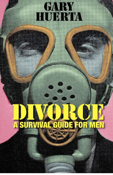 DIVORCE - A Survival Guide For Men