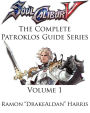 The Complete Patroklos Guide Series