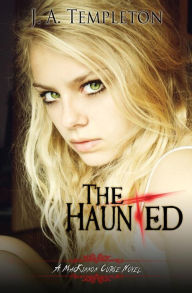 Title: The Haunted, Author: J A Templeton