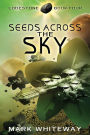 Lodestone Book Four: Seeds Across the Sky