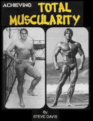 Ebook download for android tablet Achieving Total Muscularity by Steve Davis CHM