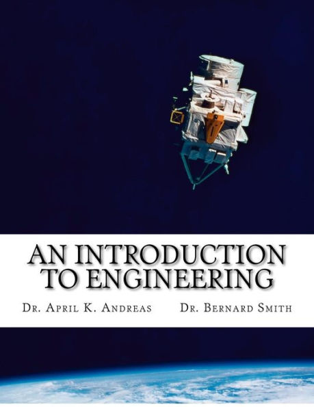 An Introduction to Engineering: What it takes to make it