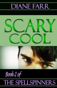 Title: Scary Cool, Author: Diane Farr