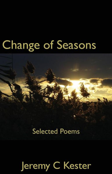 Change of Seasons: Selected Poems