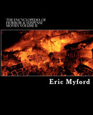 Title: The Encyclopedia of Horror & Suspense Movies, Volume II, Author: Lillian T Beams
