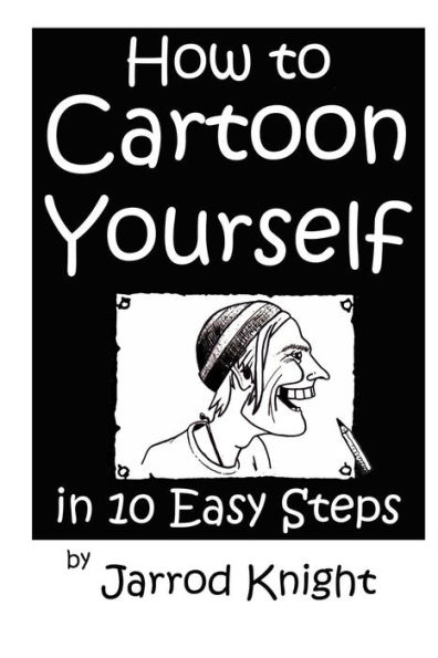 How to Cartoon Yourself in 10 Easy Steps