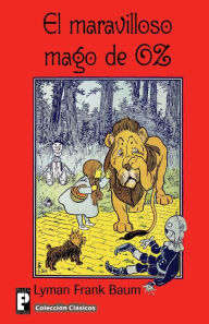 Title: El maravilloso Mago de Oz, Author: L. Frank Baum