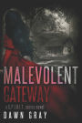Malevolent Gateway