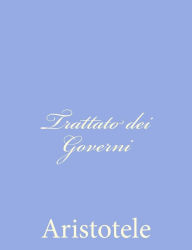 Title: Trattato dei Governi, Author: Aristotle