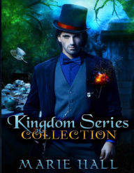Title: Kingdom Series Collection: Books 1-3, Author: Marie Hall