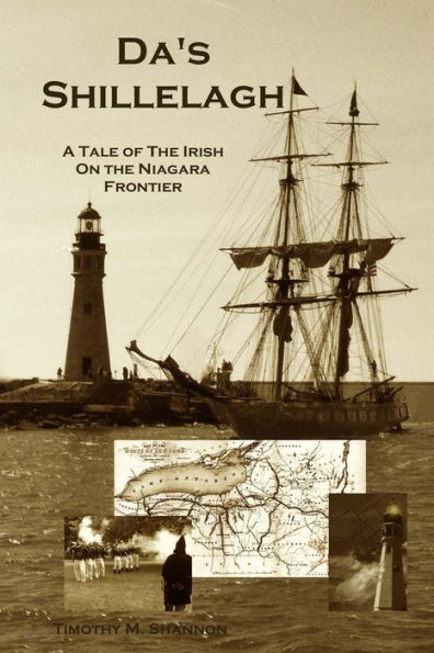 Da's Shillelagh: A Tale of the Irish on the Niagara Frontier