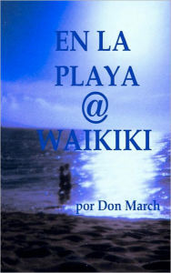 Title: En La Playa @ Waikiki, Author: Don March