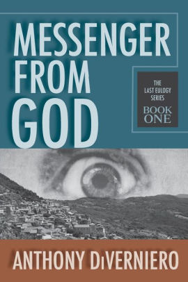 Messenger From God by Anthony DiVerniero, Paperback | Barnes & Noble®