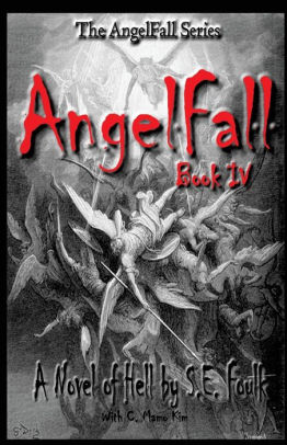 AngelFall Book III - A Novel of Hell (The AngelFall Series 3)