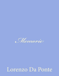 Title: Memorie, Author: Lorenzo Da Ponte