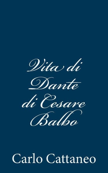 Vita di Dante di Cesare Balbo