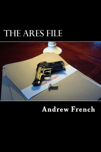 The Ares File: The Michael Prentiss Stories