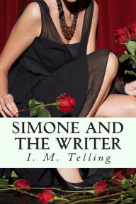 Title: Simone and the Writer, Author: I M Telling