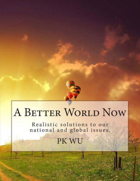 A Better World Now