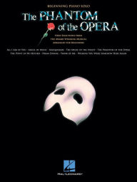 Title: The Phantom of the Opera: Beginning Piano Solo, Author: Andrew Lloyd Webber