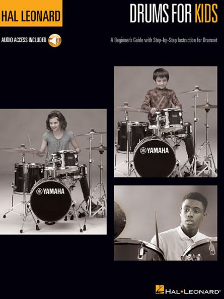 Hal Leonard Drums for Kids: A Beginner's Guide with Step-by-Step Instruction for Drumset
