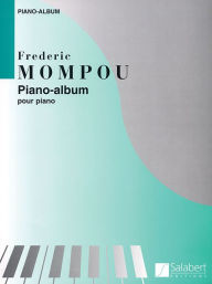 Title: Piano Album: Piano Solo, Author: Frederic Mompou