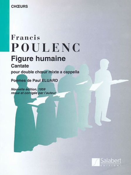 Figure Humaine (The Face of Man): SSATBB