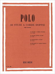 Title: 30 Double Chord Studies: Violin Method, Author: R L Polo